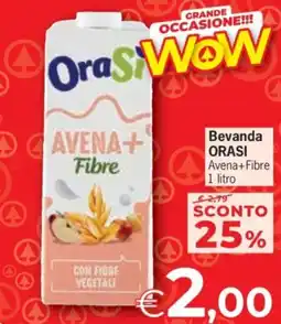 Despar Bevanda ORASI Avena+Fibre offerta