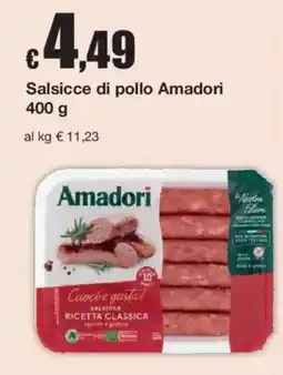 Sì con te Salsicce di pollo Amadori offerta