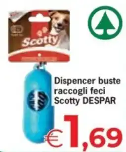 Despar Dispencer buste raccogli feci Scotty offerta