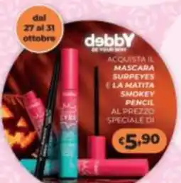 La Saponeria dobby Mascara Surpeyes e Matita Smokey Pencil offerta