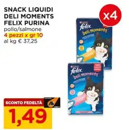 Alì Supermercati Snack liquidi deli moments felix purina pollo/salmone offerta