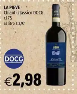 Hurrà La Pieve Chianti classico DOCG offerta