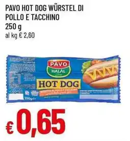 Famila Superstore Pavo hot dog würstel di pollo e tacchino offerta