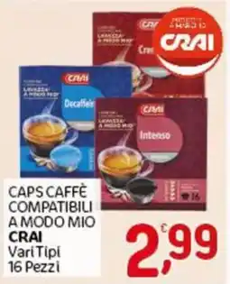 Crai Caps Caffè Compatibili a Modo Mio Crai offerta