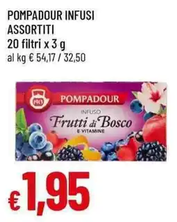 Famila Superstore Pompadour infuso frutti di bosco offerta