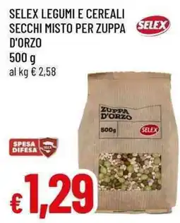 Famila Superstore Selex legumi e cereali secchi misto per zuppa d'orzo offerta