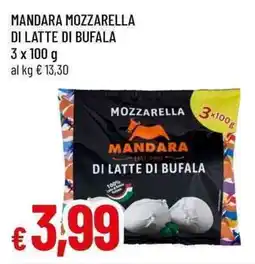 Famila Superstore Mozzarella di latte di bufala Mandara offerta