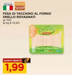 Alì Supermercati Fesa di tacchino al forno Snello Rovagnati offerta