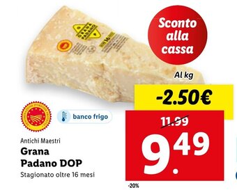 Lidl Antichi Maestri Grana Padano DOP 16 mesi offerta