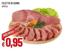 Famila Superstore Filetto di suino offerta