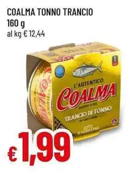 Famila Superstore L'autentico Coalma trancio di tonno offerta