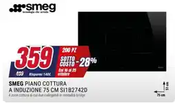 Trony SMEG piano cottura a induzione 75 cm offerta