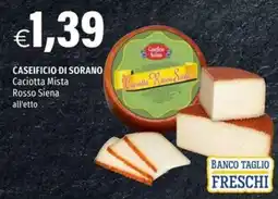 Hurrà Caciotta Rossa Siena offerta