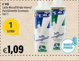 Hurrà E' PIÙ Latte Microfiltrato offerta