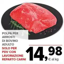 Todis Polpa per arrosti di bovino adulto offerta