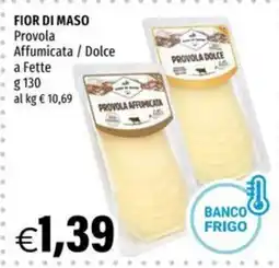 Hurrà Fior di Maso Provola offerta