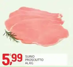 Carni e Affini Supermercati Suino Prosciutto offerta