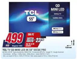 Trony TCL TV QD-MINI LED 4K 55" 55C6K PRO offerta