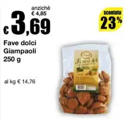 Sì con te Superstore Fave dolci Giampaoli offerta