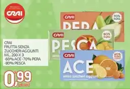 Carni e Affini Supermercati CRAI frutta senza zuccheri aggiunti offerta