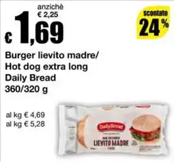 Sì con te Superstore Burger lievito madre/Hot dog extra long Daily Bread offerta