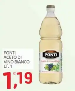 Carni e Affini Supermercati Ponti aceto di vino bianco offerta
