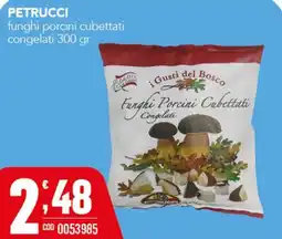 Gruppo di Palo Petrucci funghi porcini cubettati offerta
