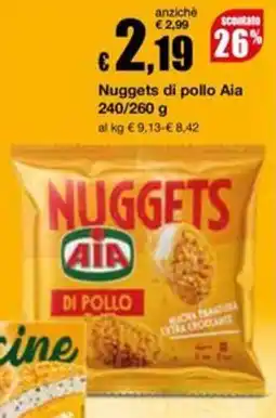 Sì con te Superstore Nuggets di pollo Aia offerta