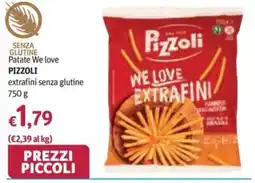 Futura Supermercati Patate We love Pizzoli extrafini senza glutine offerta