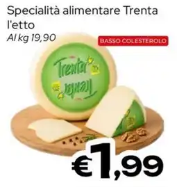 MAX Supermercati Specialità alimentare Trenta offerta