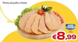 MAX Supermercati Pettro di pollo a fette offerta