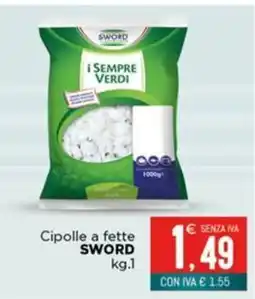 Altasfera Cipolle a fette Sword offerta