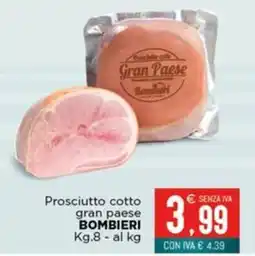Altasfera Prosciutto cotto gran paese Bombieri offerta