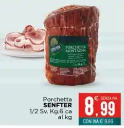 Altasfera Porchetta SENFTER offerta