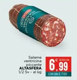 Altasfera Salame ventricina piccante ALTASFERA offerta