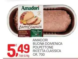 Carni e Affini Supermercati Amadori Buona Domenica Polpettone Ricetta Classica offerta