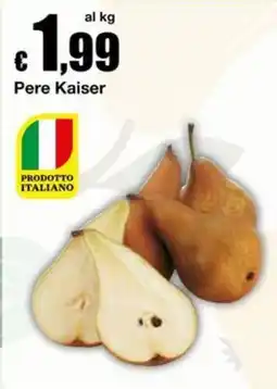 Sì con te Superstore Pere Kaiser offerta