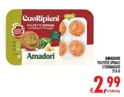 Deco Iperstore Polpette spinaci e formaggio Amadori offerta