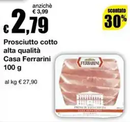 Sì con te Superstore Prosciutto cotto Casa Ferrarini offerta
