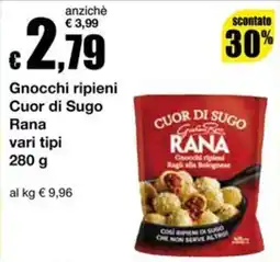 Sì con te Superstore Gnocchi ripieni Cuor di Sugo Rana offerta