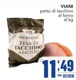 Gruppo di Palo Fesa di tacchino arrosto Viani offerta