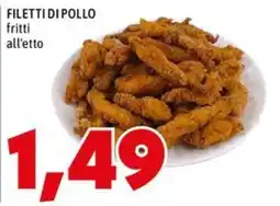 MEGA Filetti di pollo fritti all'etto offerta