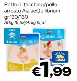 MAX Supermercati Petto di tacchino/pollo arrosto Aia aeQuilibrium offerta