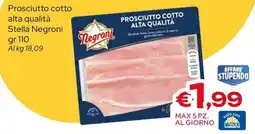 MAX Supermercati Prosciutto cotto Stella Negroni offerta