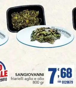 Gruppo di Palo Sangiovanni friarielli aglio e olio offerta