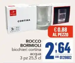 Gruppo di Palo Rocco Bormioli bicchieri cortina acqua offerta