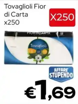 MAX Supermercati Tovaglioli Fior di Carta offerta