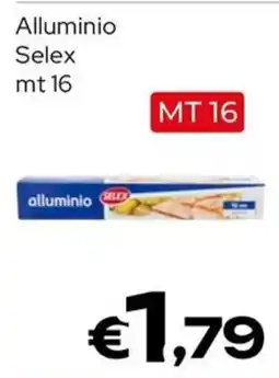 MAX Supermercati Alluminio Selex offerta
