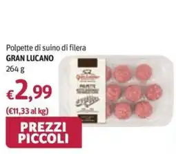 Futura Supermercati Polpette di suino di filera Gran Lucano offerta