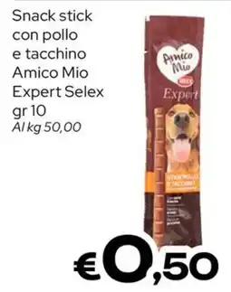 MAX Supermercati Snack stick con pollo e tacchino Amico Mio Expert Selex offerta